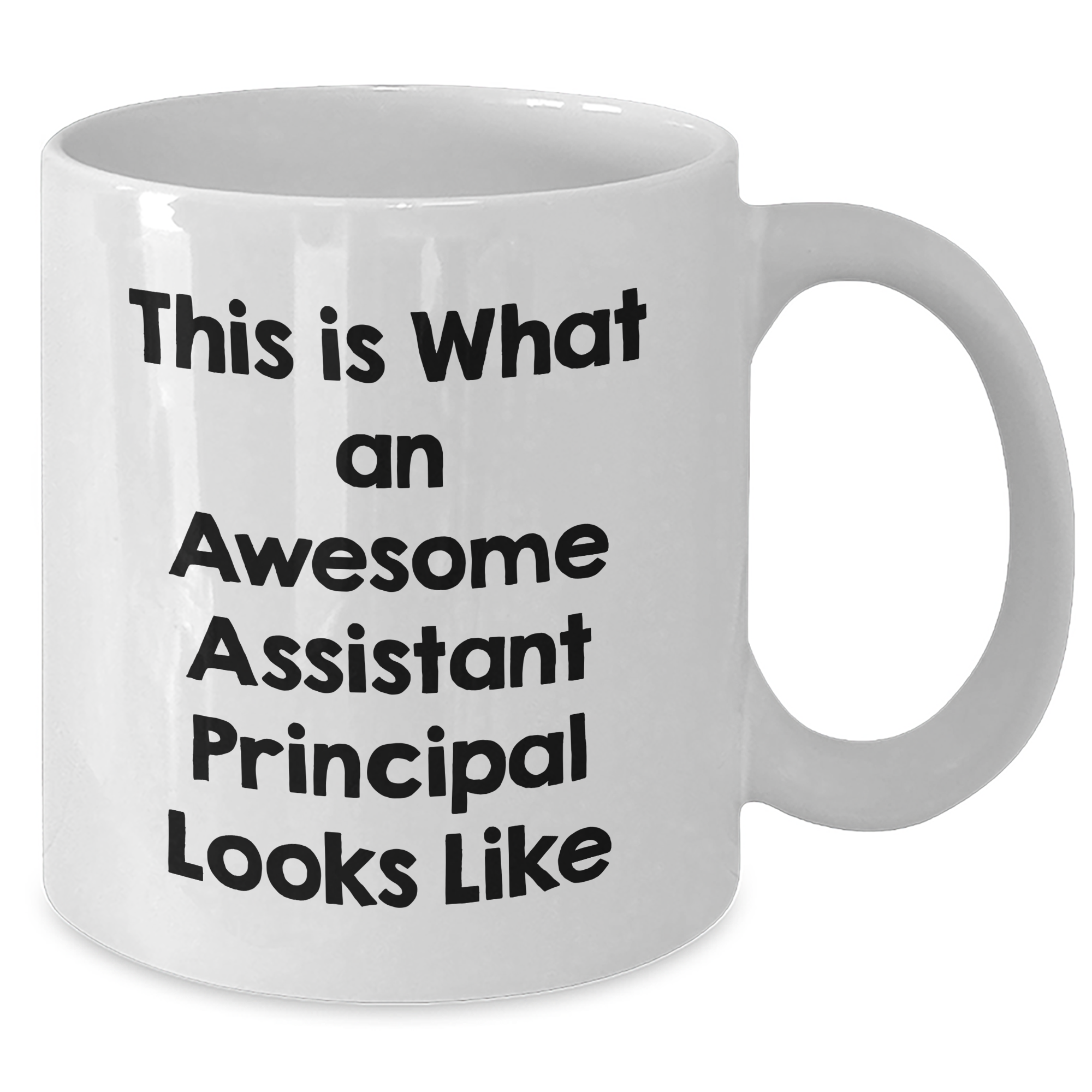 Funny Assistant Principal Quote White Coffee Mug Gifts for Men from Family on Father's Day - Additional