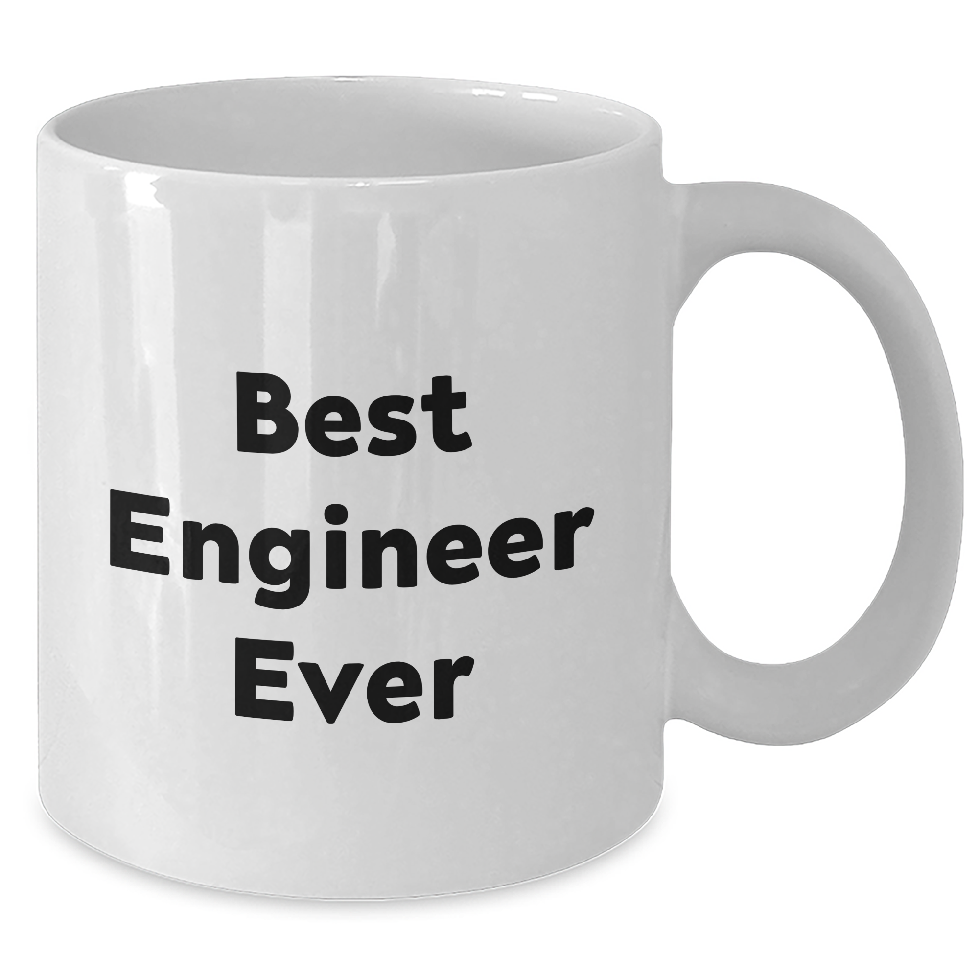 Funny Engineer Gifts from Friends - Best Engineer Ever White Coffee Mug for Engineer Graduation Unique Gifts - Additional
