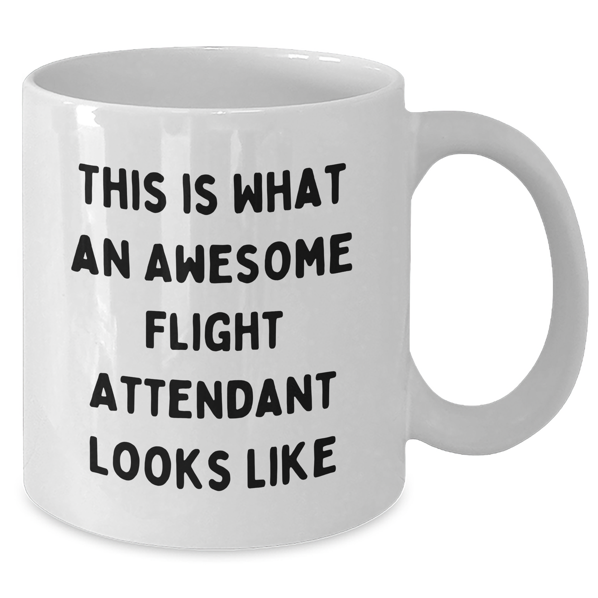 Flight Attendant Gifts from Friends and Family, This Is What An Awesome Flight Attendant Looks Like, Funny White Coffee Mug for Graduation - Additional