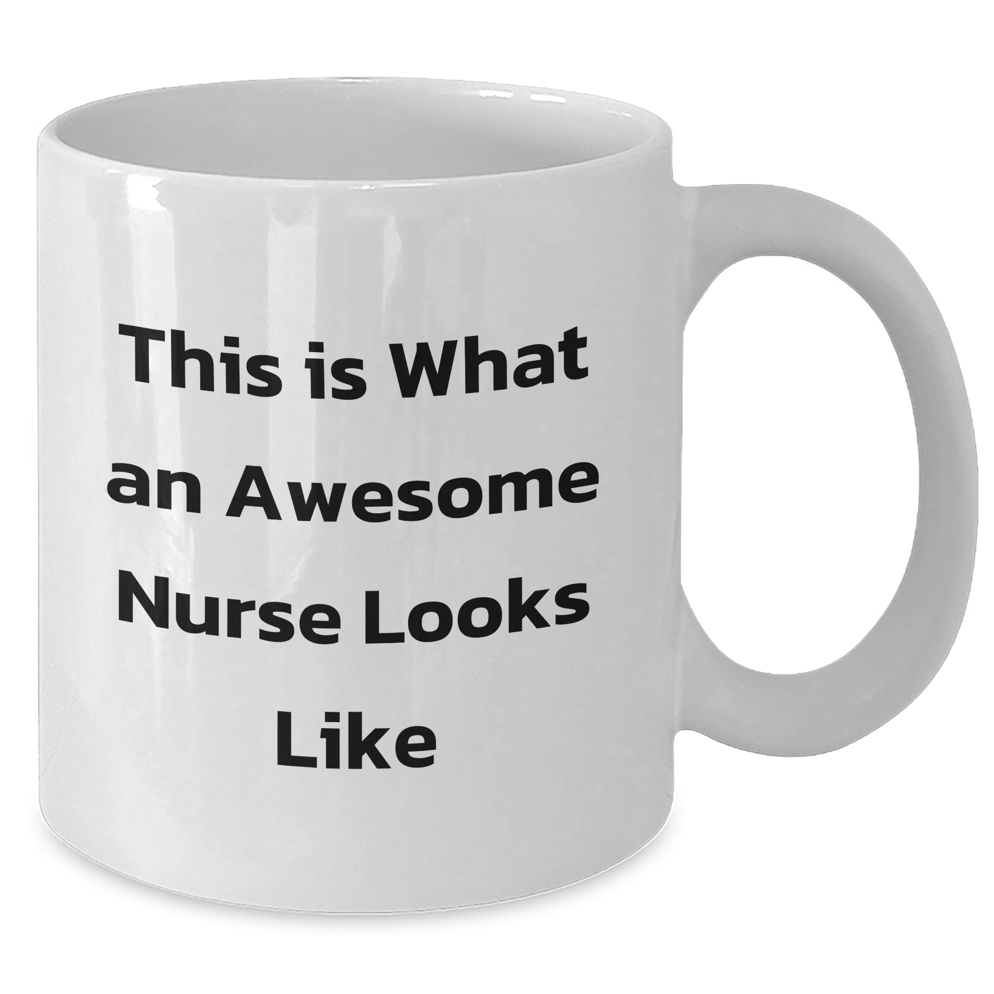Funny Nurse Quotes White Coffee Mug, Gifts from Friends, Unique Graduation Gifts for Nurse, Inspirational Mug - Additional