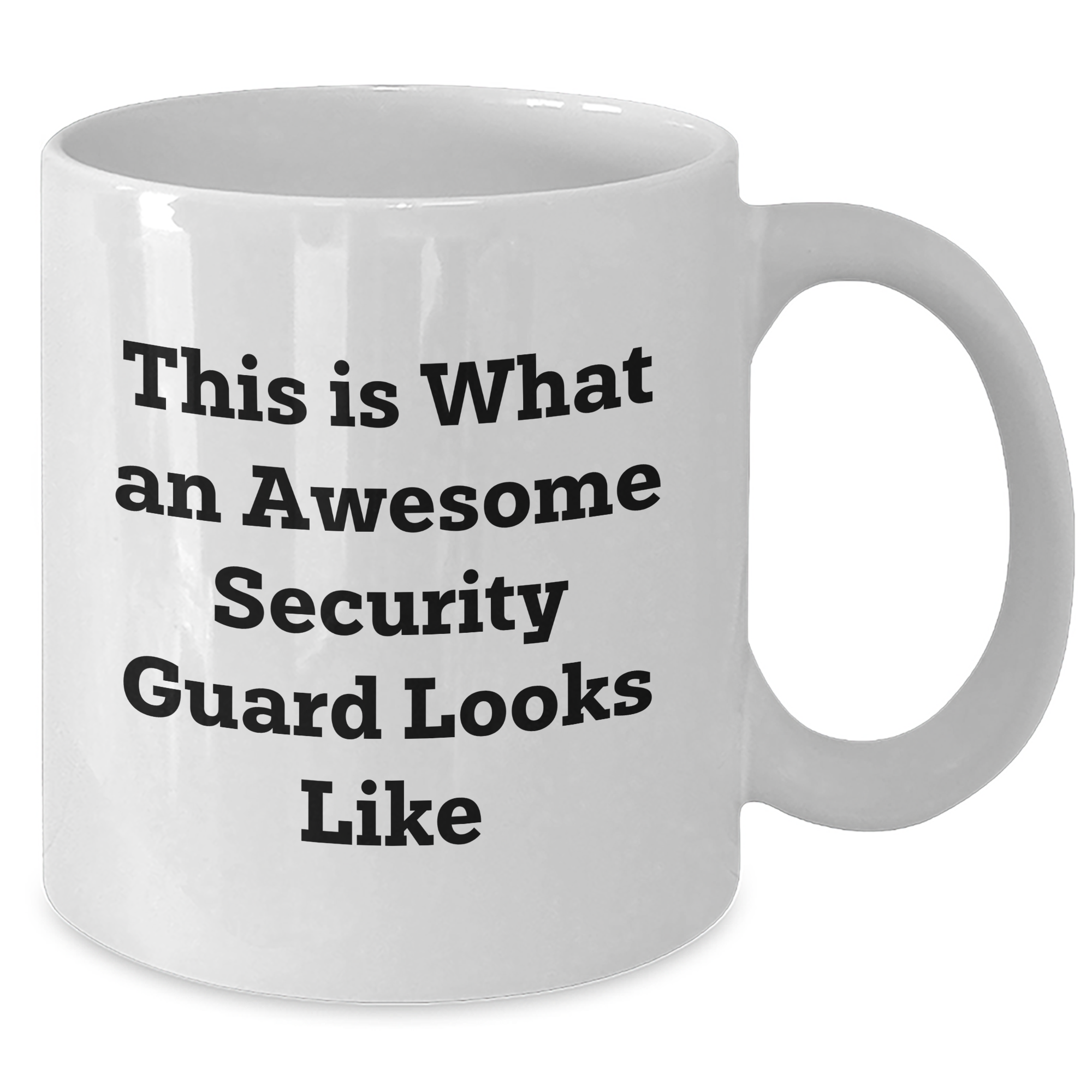 Funny Security Guard Gifts from Friends - 'This Is What An Awesome Security Guard Looks Like' White Coffee Mug for Graduation - Additional