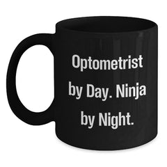 Optometrist Gifts for Men, Women, Friends - Funny Black Coffee Mug - Gifts from Family, Coworkers - Optometrist By Day, Ninja By Night Christmas Unique Gifts - Main