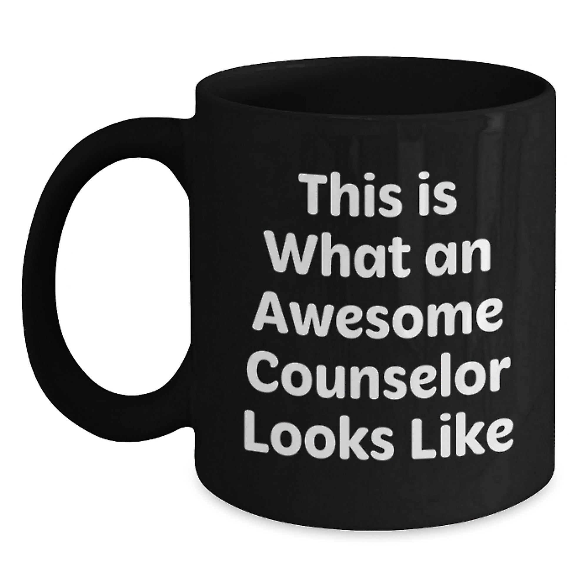 Funny Counselor Quotes Gifts from Men to Awesome Counselors for Graduation, Black Coffee Mug, This Is What An Awesome Counselor Looks Like - Main