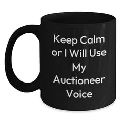 Funny Auctioneer Gifts for Men, Black Coffee Mugs with Keep Calm Or I Will Use My Auctioneer Voice, Unique Christmas Unique Gifts from Friends to Family - Main