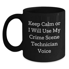 Funny Crime Scene Technician Gifts for Men Friends Family - Black Coffee Mug with Keep Calm Or I Will Use My Crime Scene Technician Voice - Main