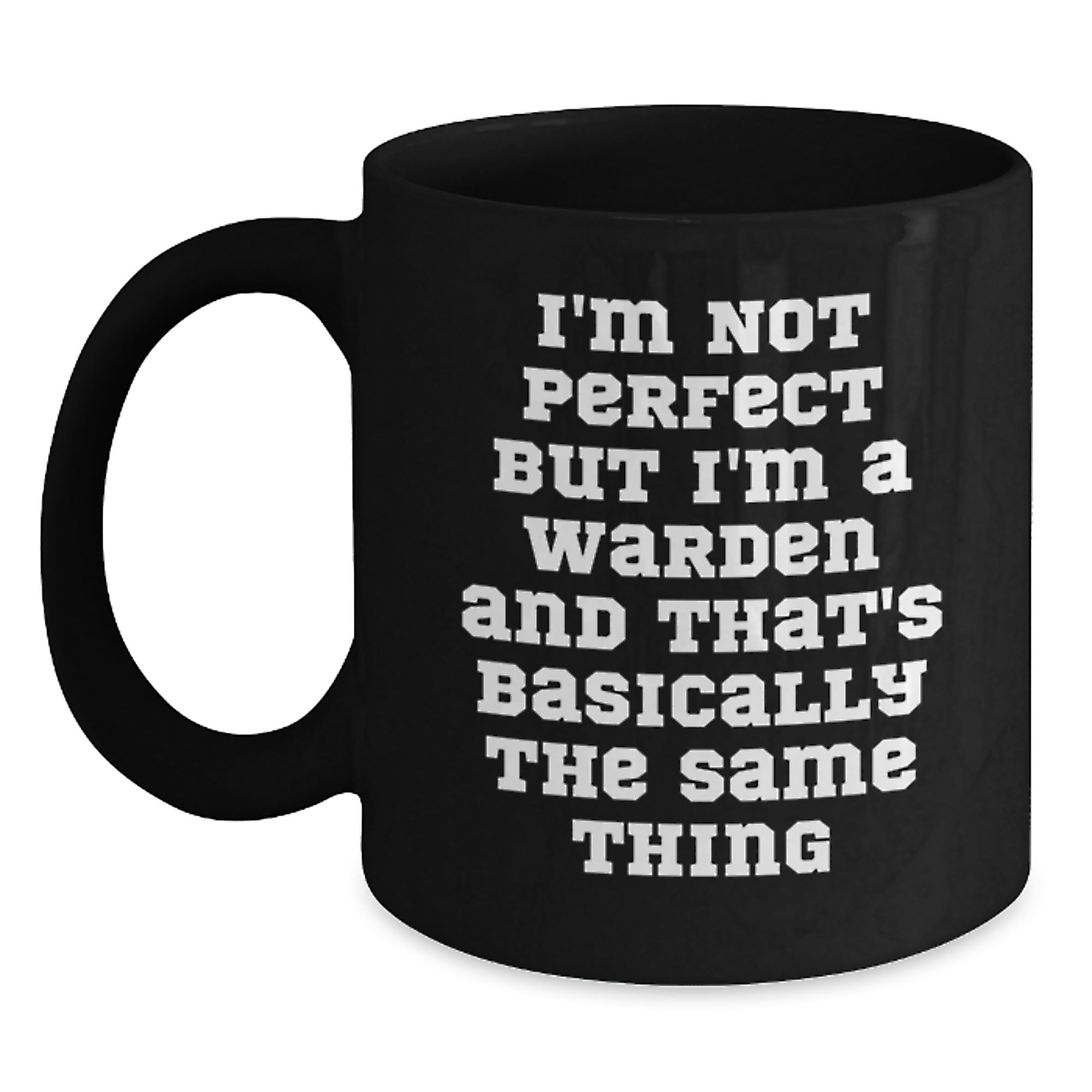 Warden Gifts, Funny Quote, Black Coffee Mug, Graduation Unique Gifts from Friends, Warden Graduation Mug - Main