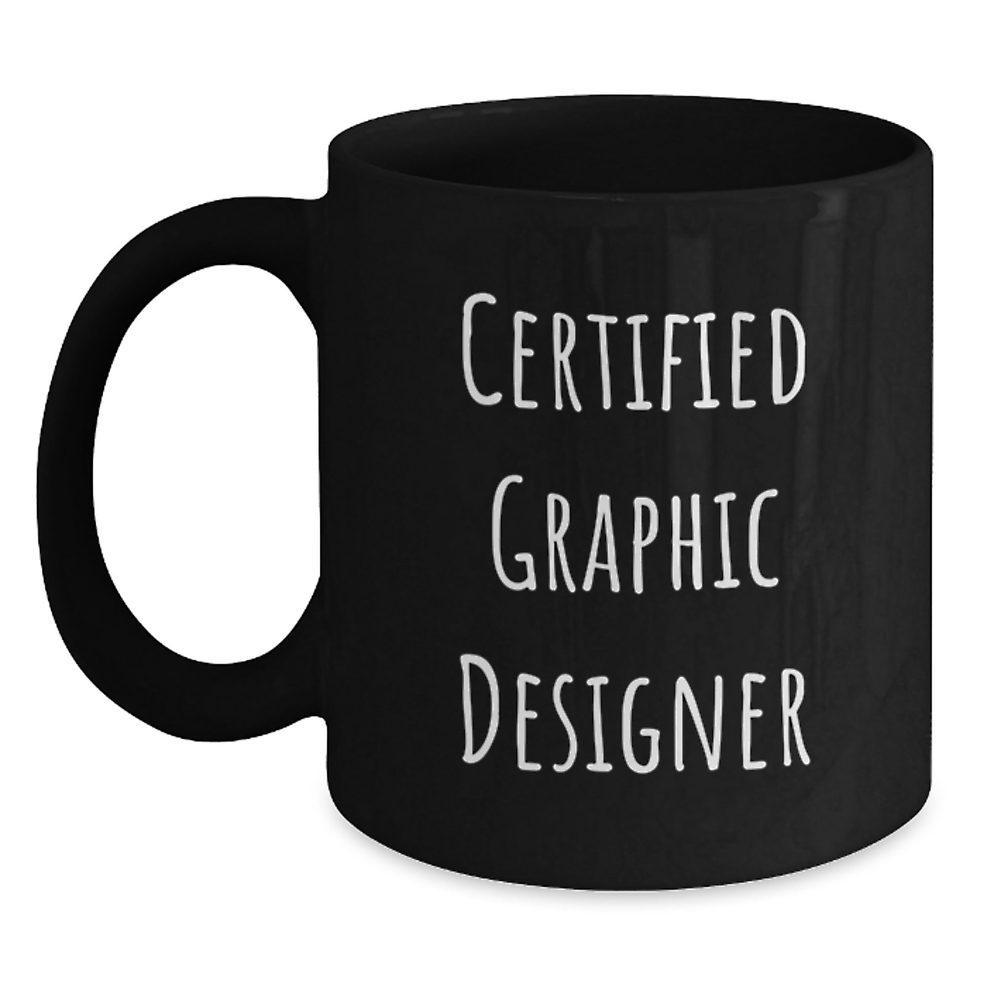 Funny Graphic Designer Gifts from Friends for Him - Black Coffee Mug - Certified Graphic Designer Quote - Unique Christmas Unique Gifts - Main