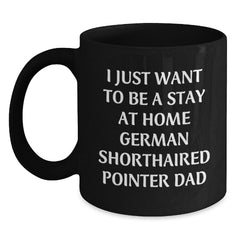 Funny German Shorthaired Pointer Dog Gifts for Him - German Shorthaired Pointer Dad Coffee Mug - Perfect Unique Christmas Unique Gifts from Men to Family and Friends - Main