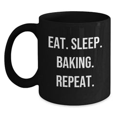 Funny Baking Gifts for Christmas - Eat. Sleep. Baking. Repeat. Black Coffee Mug Gifts from Family - Main