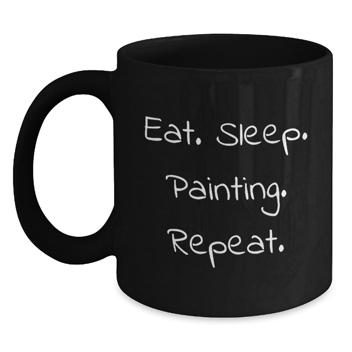 Funny Painting Gifts for Friends, Eat. Sleep. Painting. Repeat., Black Coffee Mug, Graduation Unique Gifts from Friends and Family - Main
