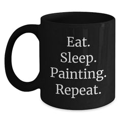 Funny Painting Quotes Black Coffee Mug Gifts for Painting Lovers, Eat Sleep Painting Repeat, Graduation Unique Gifts from Friends - Main