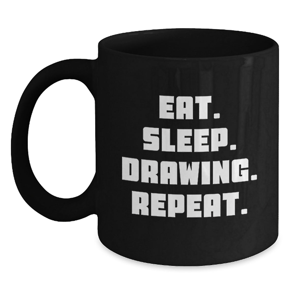 Funny Gift for Drawing Enthusiasts, Eat. Sleep. Drawing. Repeat. Graduation Unique Gifts from Friends to Coworkers, Black Coffee Mug - Main