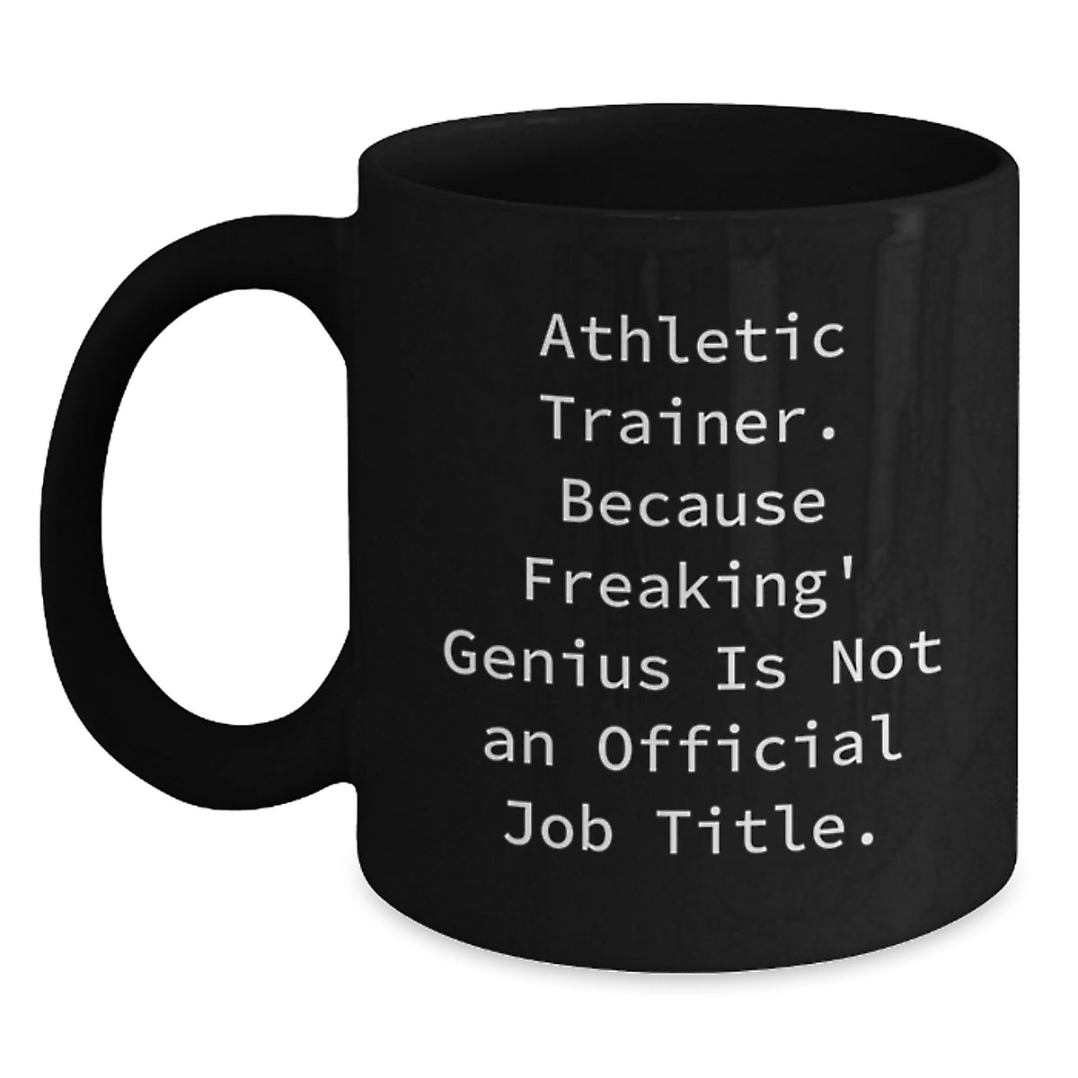 Funny Athletic Trainer Gifts from Friends for Men and Women Black Coffee Mug - Main