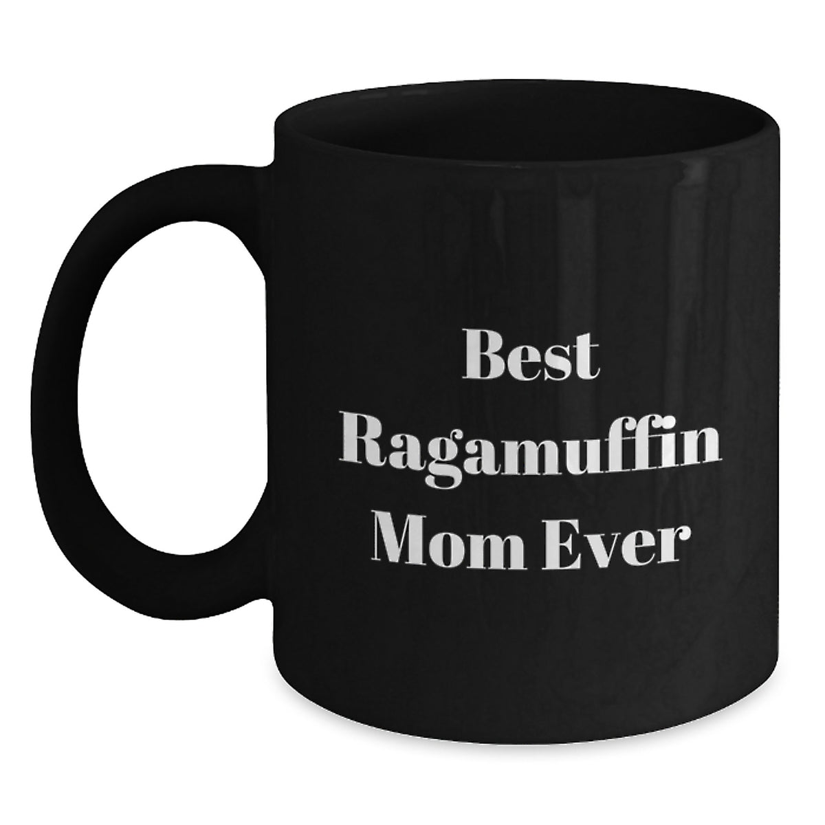 Ragamuffin Cat Gifts from Mom, Best Ragamuffin Mom Ever, Funny Graduation Coffee Mug for Ragamuffin Cat Lovers - Main