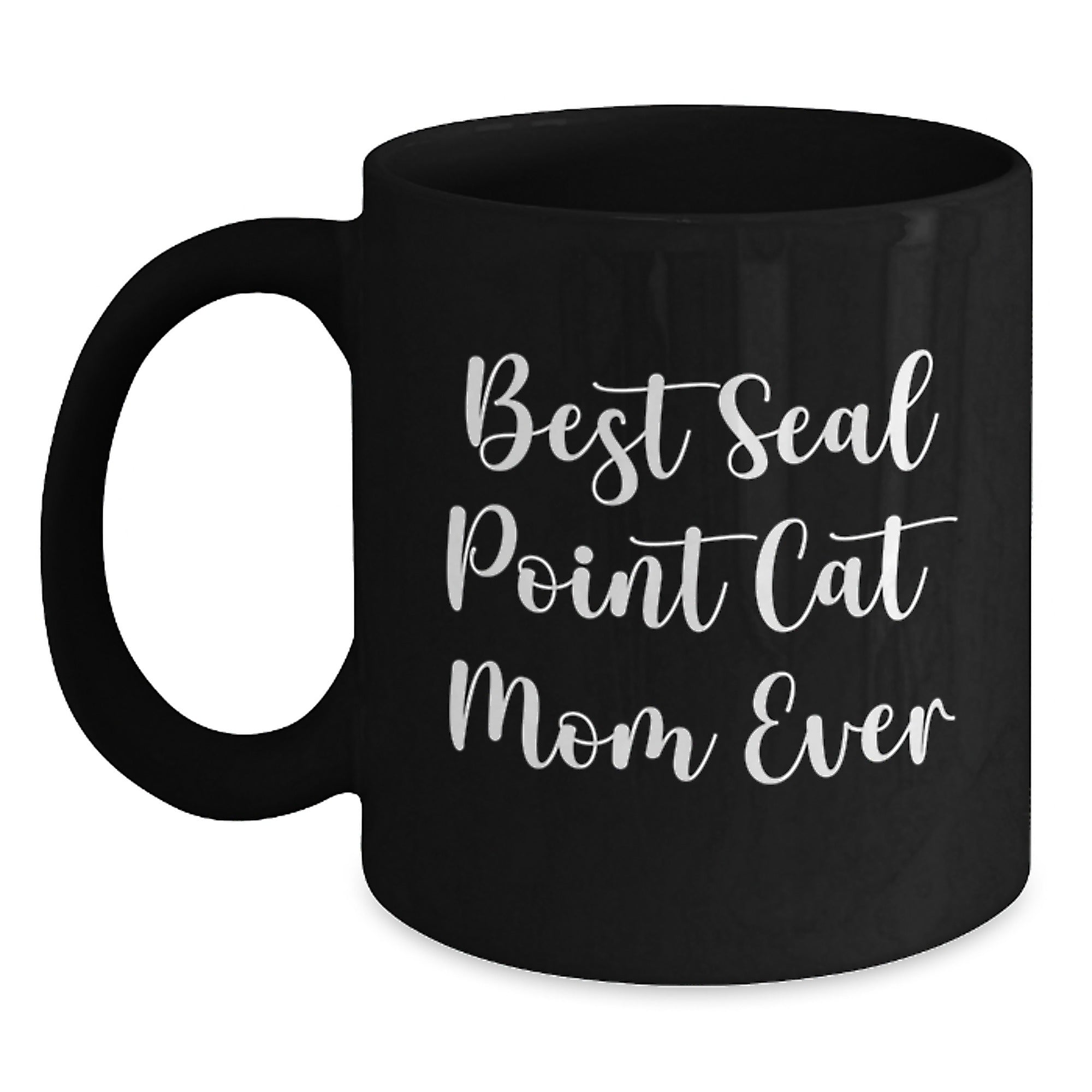 Funny Seal Point Cat Mom Ever Gifts from Friends for Seal Point Cat Lovers Graduation Unique Gifts - Main