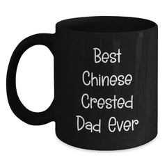 Funny Chinese Crested Dog Gifts for Men from Best Dad Ever, Black Coffee Mug, Birthday Unique Gifts - Main