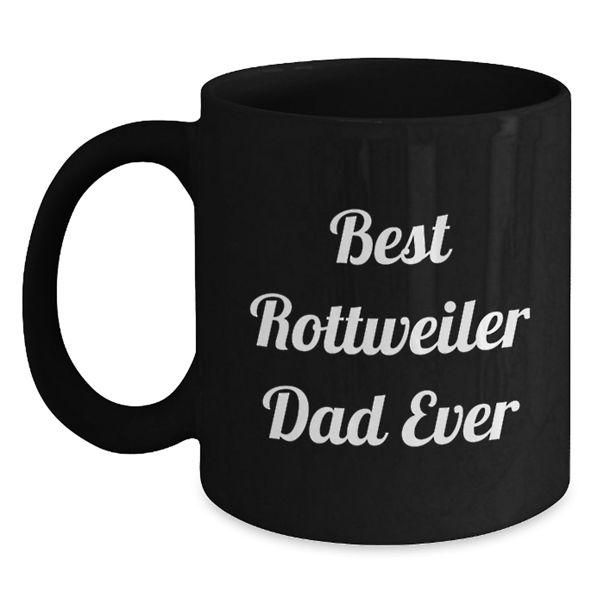 Rottweiler Dog Lovers, Best Dad Ever Funny Coffee Mug, Gifts from Men to Rottweiler Dog Dad on Birthday, Rottweiler Dog Gifts - Main