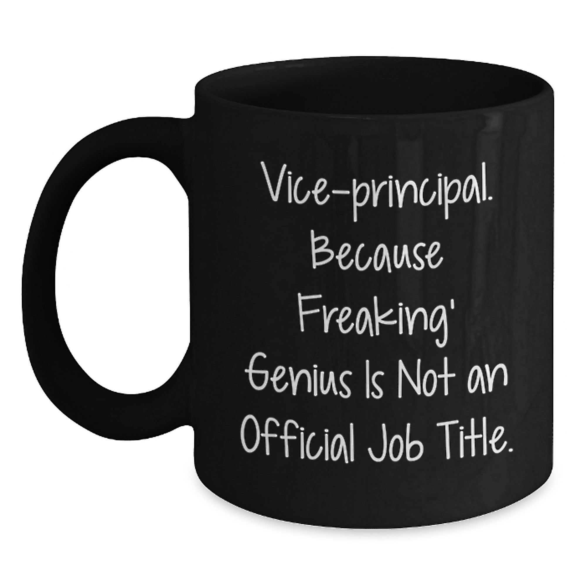 Funny Vice-principal Gifts for Men - Vice-principal Black Coffee Mug, Vice-principal Quote, Perfect Christmas Unique Gifts from Friends to Vice-principal - Main