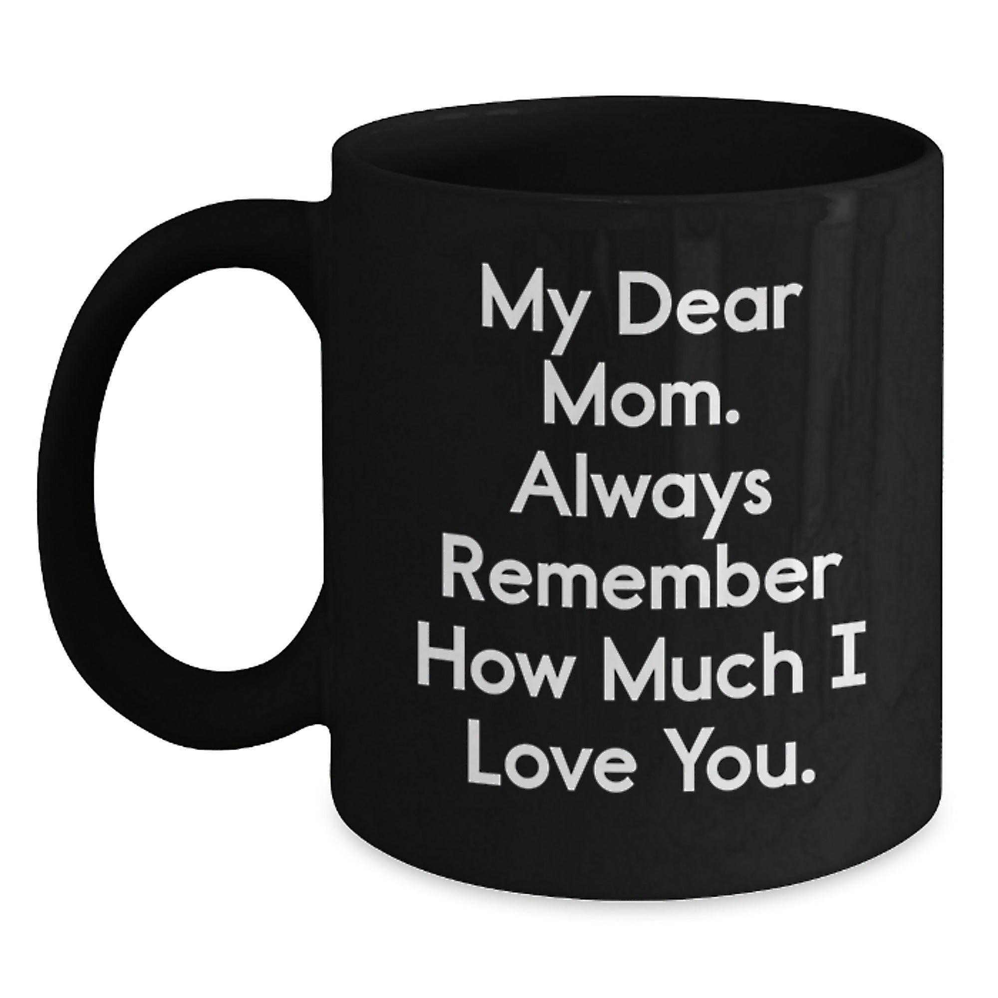 Gifts from Family Members, Funny Mom Quotes Black Coffee Mugs for Mom, Unique Christmas Unique Gifts from Women to Mom - Main