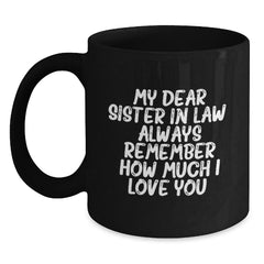 Funny Sister-in-law Gifts from Men - Black Coffee Mug - Christmas Unique Gift Ideas for Sister-in-law - Main