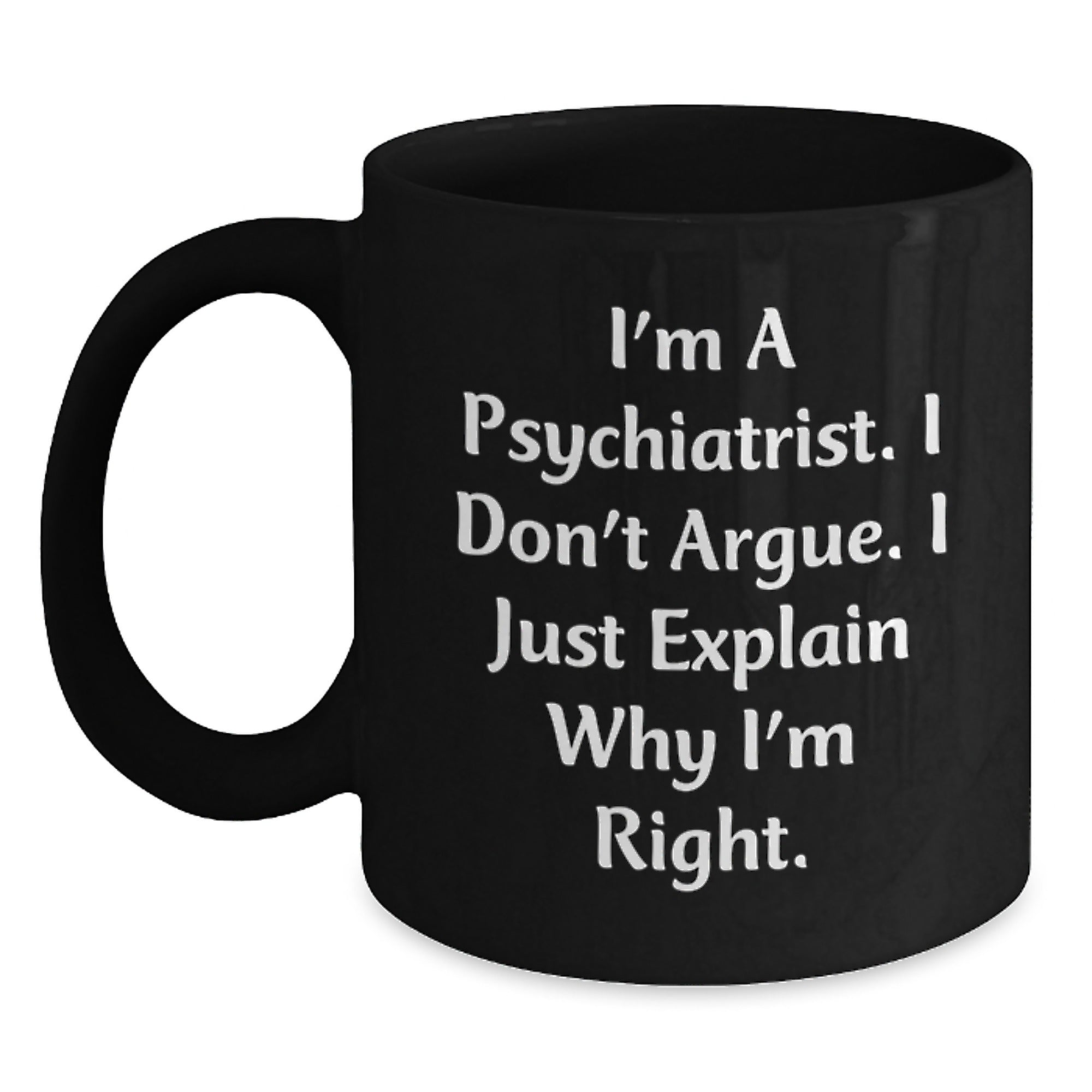 Funny Psychiatrist Gifts for Men, Unique Black Coffee Mug, Perfect for Psychiatric Friends and Family, Christmas Unique Gifts from Men to Psychiatrist - Main