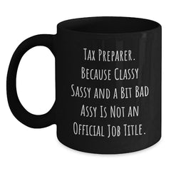 Funny Tax Preparer Gifts for Friends, Black Ceramic Coffee Mug with Sassy Quote, Perfect Christmas Unique Gifts from Women - Main
