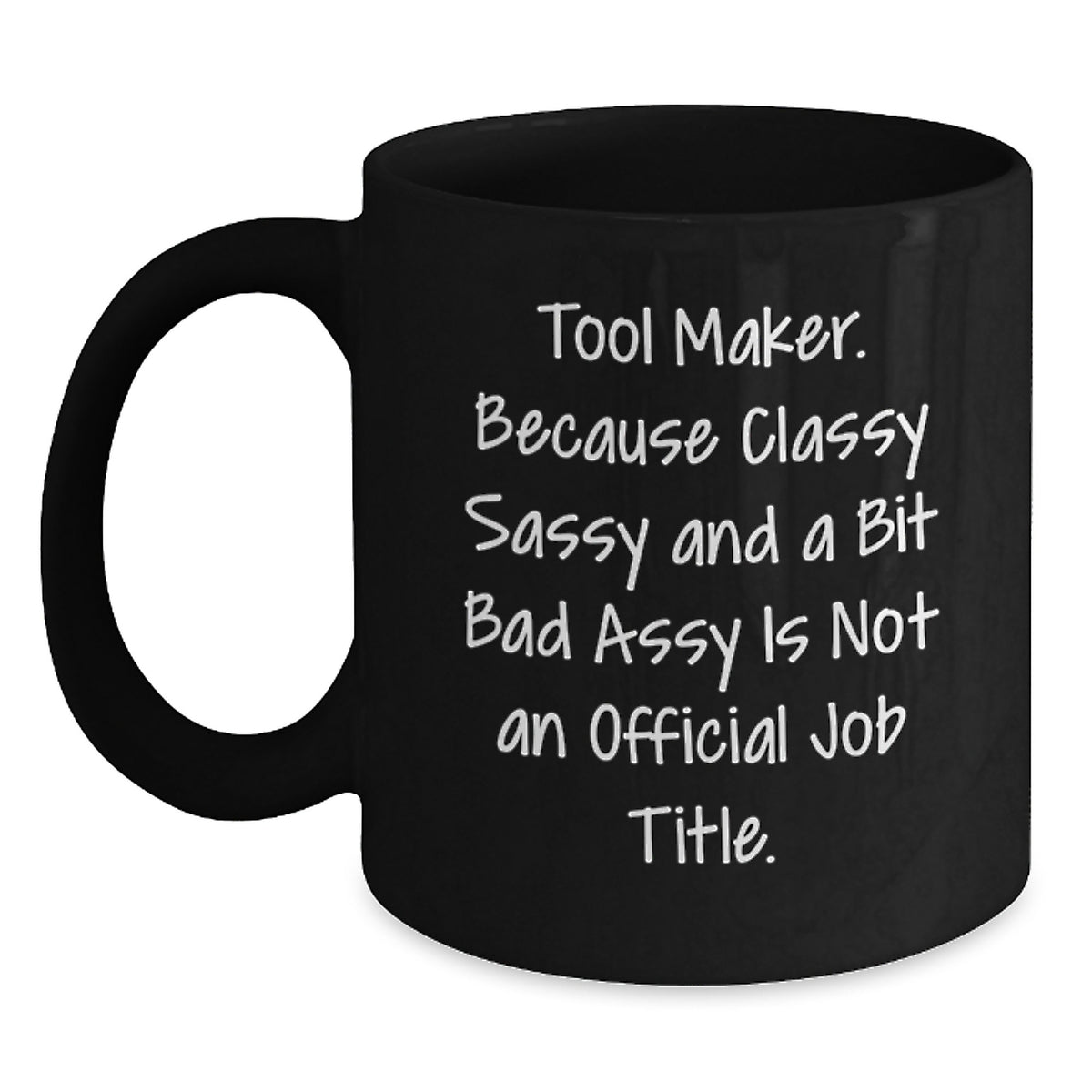 Funny Tool Maker Gifts - Black Coffee Mugs for Christmas Unique Presents from Men to Women or Friends and Family - Main