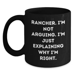 Funny Rancher Gifts from Family for Men Black Coffee Mug Christmas Unique Presents - Main