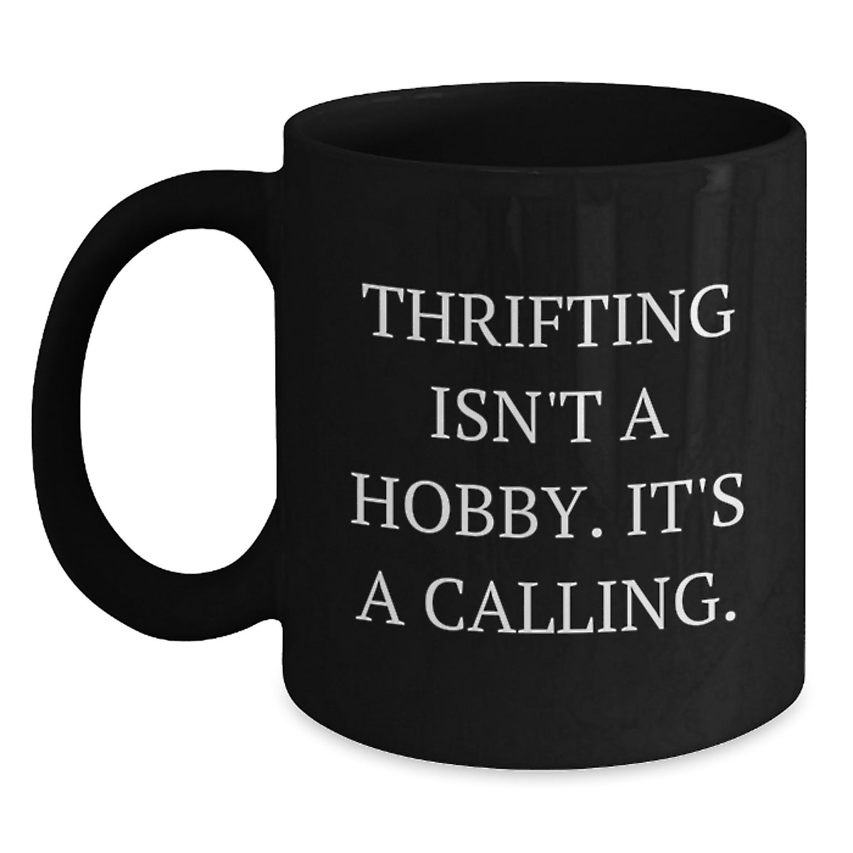 Thrifting Gifts for Thrifting Enthusiasts Funny Black Coffee Mug Gifts from Family to Friends at Christmas - Main