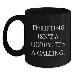 Thrifting Gifts for Thrifting Enthusiasts Funny Black Coffee Mug Gifts from Family to Friends at Christmas - Main