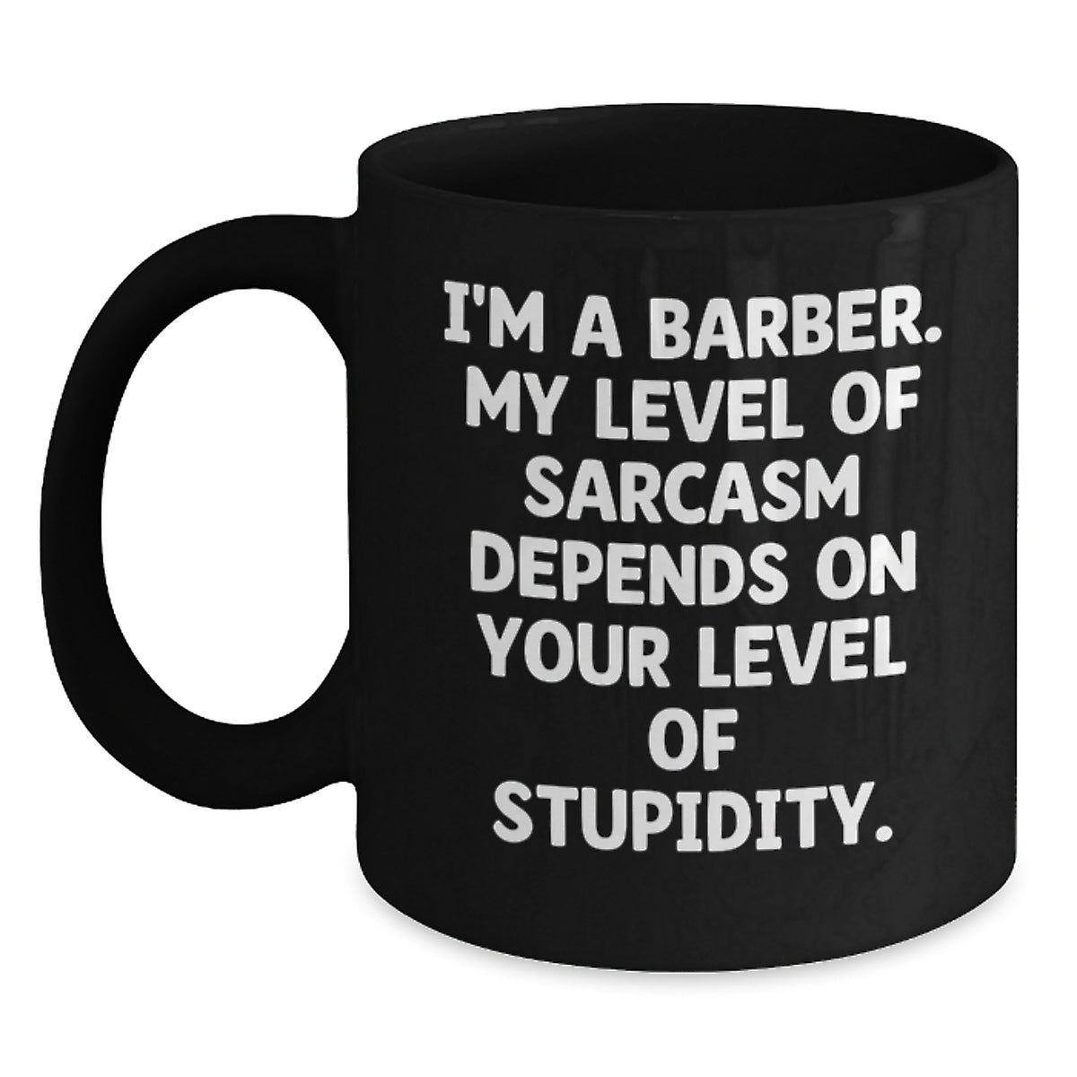 Funny Barber Gifts from Men for Barbers - I'm A Barber Black Coffee Mug, Graduation Unique Gifts - Main