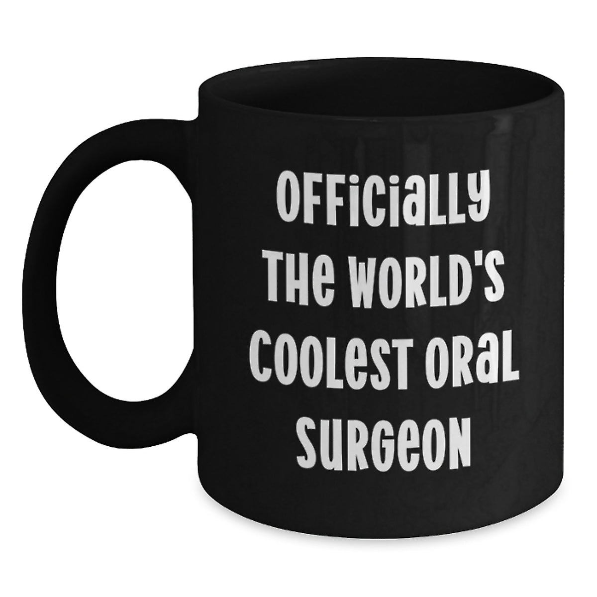 Funny Oral Surgeon Gifts from Friends to Men - 'Officially The World's Coolest' Black Coffee Mug for Graduation, Black, 11oz or 15oz - Main