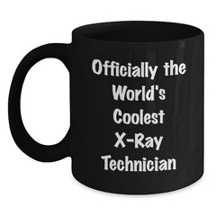 Funny X-Ray Technician Gifts from Friends for Christmas Unique Mugs, Officially The World's Coolest X-ray Technician Black Coffee Mug, X-Ray Technician Lover - Main