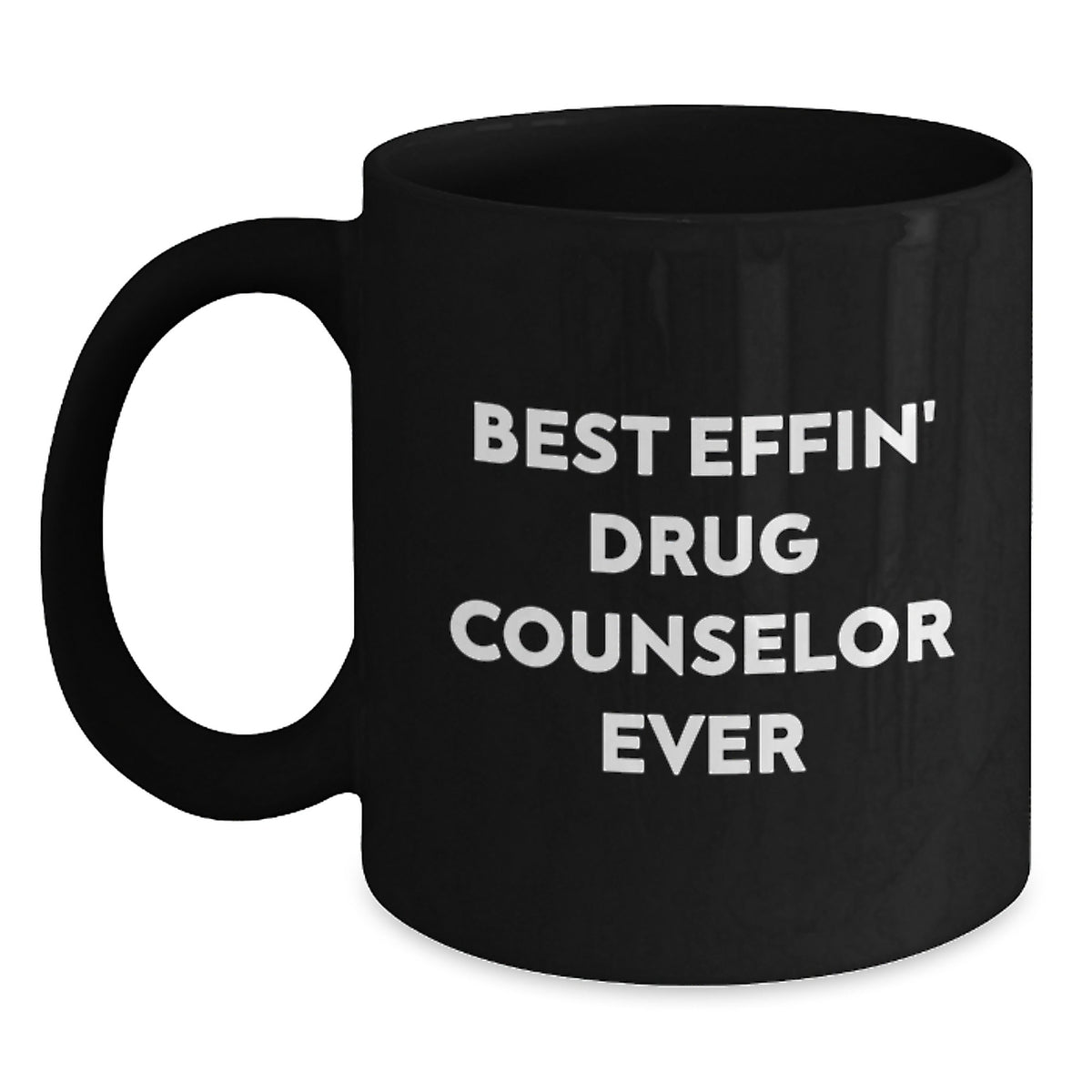 Funny Drug Counselor Gifts from Friends for Best Effin Drug Counselor Ever Black Coffee Mug, Christmas Unique Mugs for Men - Main