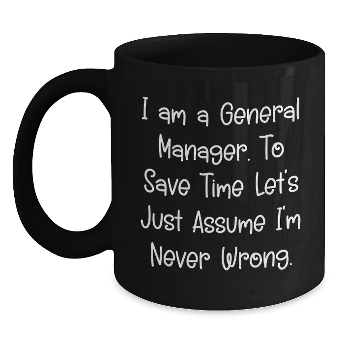 General Manager Funny Mugs Gifts for Men Unique Christmas Office Humor from Friends and Family - Main