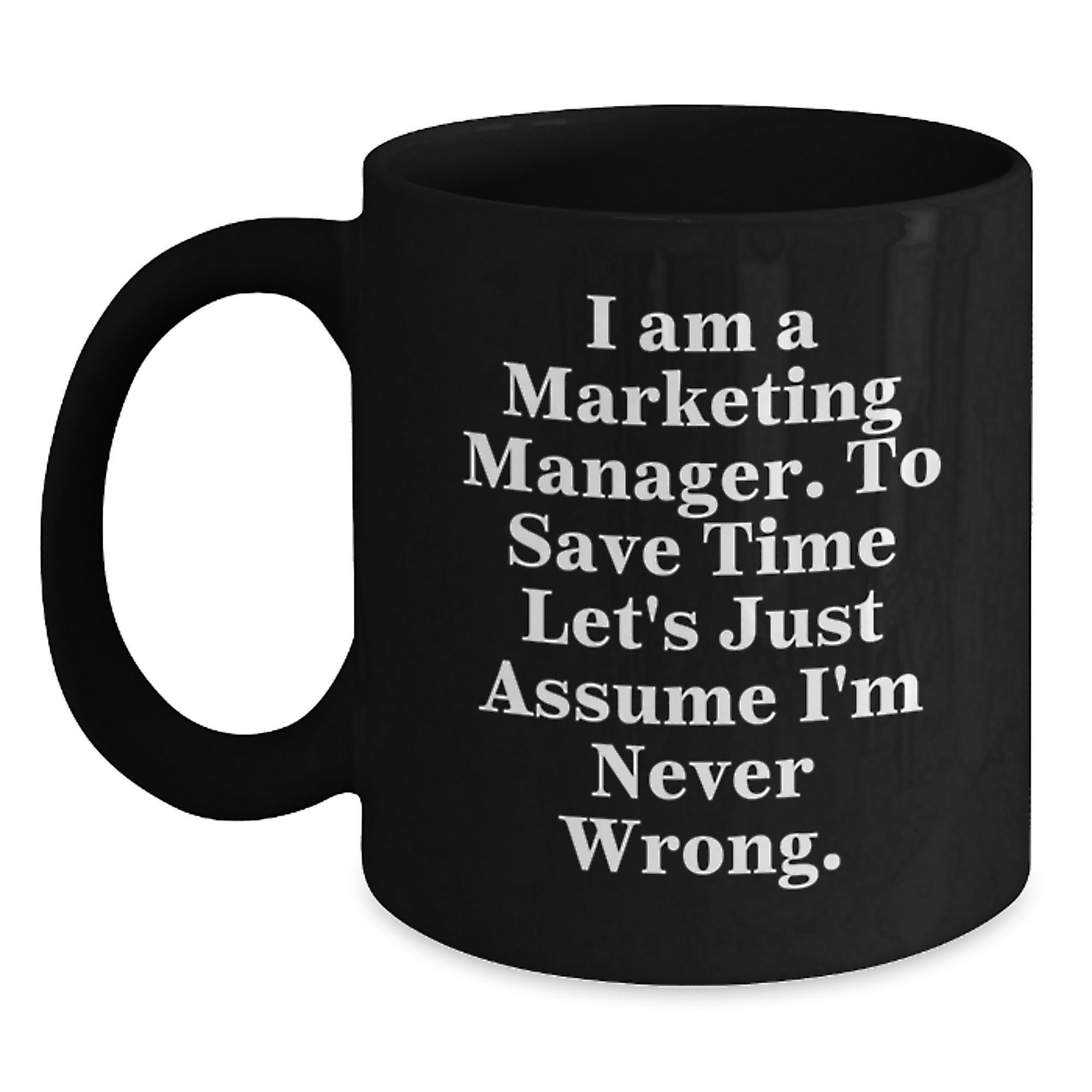 Marketing Manager Gifts, Funny Quote Black Coffee Mug, Graduation Unique Gifts from Friends, Coworkers, Family - Main