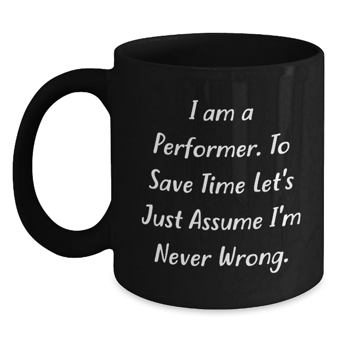 Funny Performer Gifts for Men Funny Black Coffee Mug Christmas Unique Gifts from Friends - Main