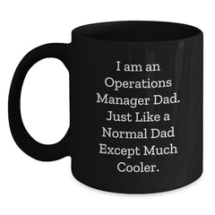 Cool Operations Manager Dad Gifts from Men to Operations Manager Black Coffee Mug for Graduation Unique Gifts - Main