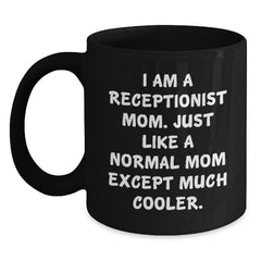 Receptionist Mom's Favorite Gift, Funny Quote, Birthday Unique Gifts from Family - Main