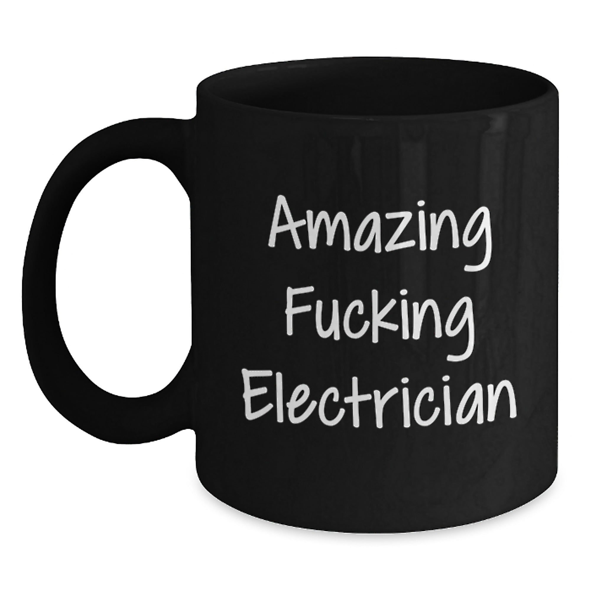 Funny Electrician Gifts from Friends - Black Coffee Mug, Amazing F--king Electrician Quote, Birthday Unique Gifts for Electrician, Men, or Coworkers - Main