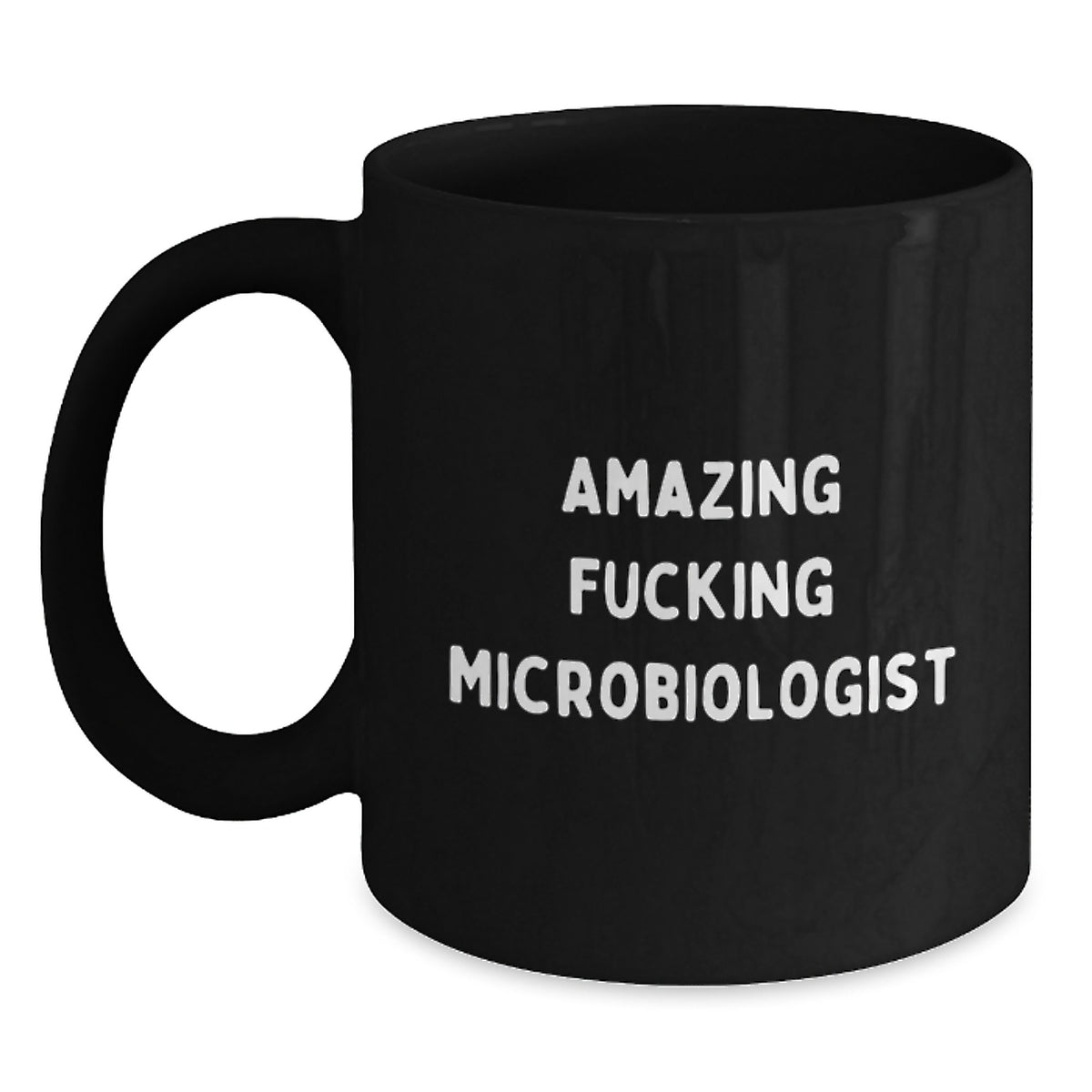Funny Microbiologist Gifts, 'Amazing F--king Microbiologist' Quote on Black Coffee Mug, Gifts for Microbiologist, Birthday Unique Gifts from Friends - Main