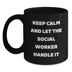 Funny Social Worker Gifts, Black Coffee Mug, 'Keep Calm And Let The Social Worker Handle It' - Gifts from Friends and Family for Social Worker Christmas Unique Gifts - Main