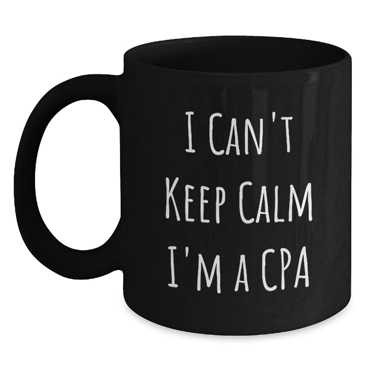 Funny CPA Gifts from Friends - 'I Can't Keep Calm I'm A Cpa' Black Coffee Mugs for CPA Enthusiasts, Birthday Unique Gifts from Family, Gifts for Men, Women, Coworkers - Main