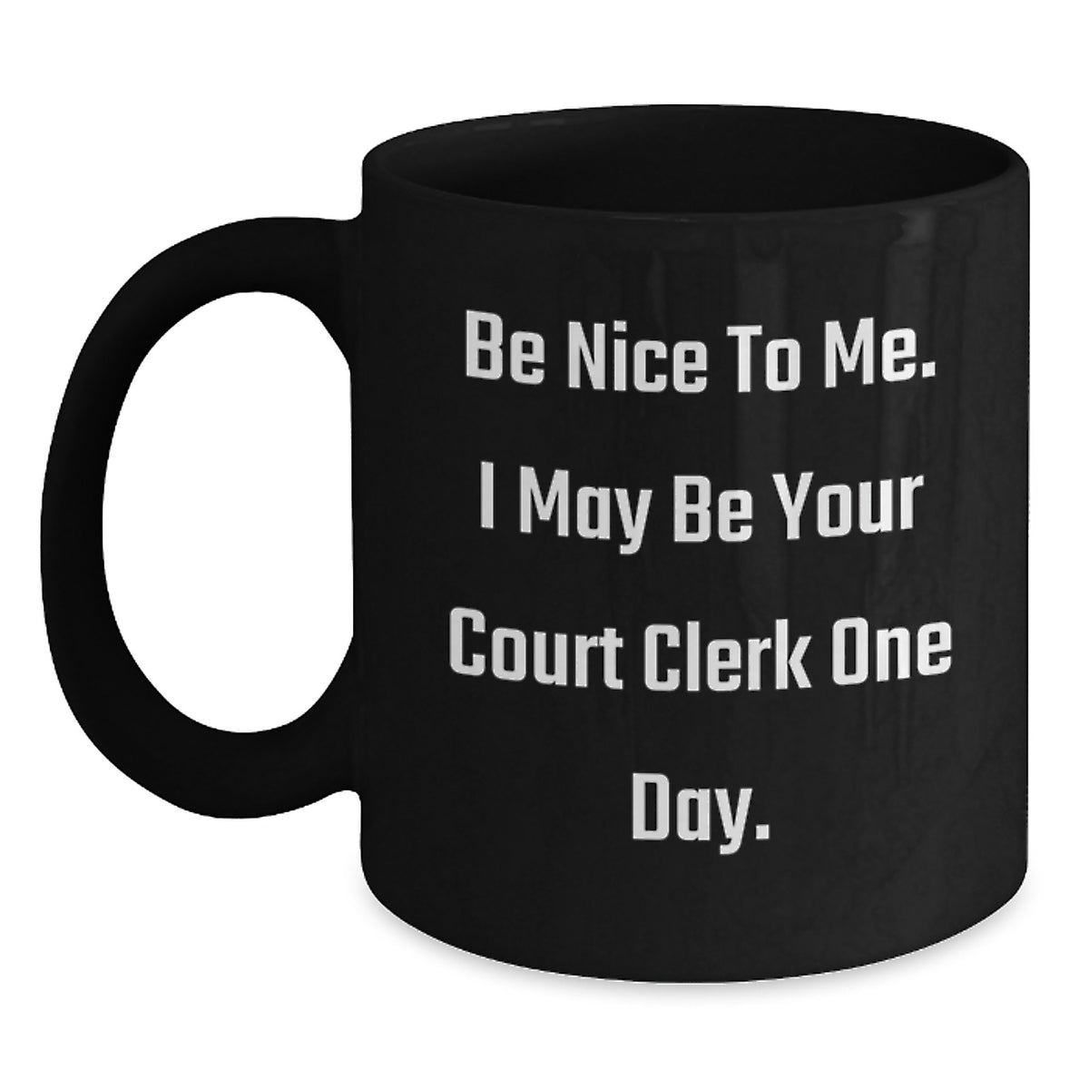 Funny Court Clerk Gifts from Friends, Christmas Unique Court Clerk Mugs with Inspirational Quote, Black Coffee Mug for Court Clerk Women or Men - Main