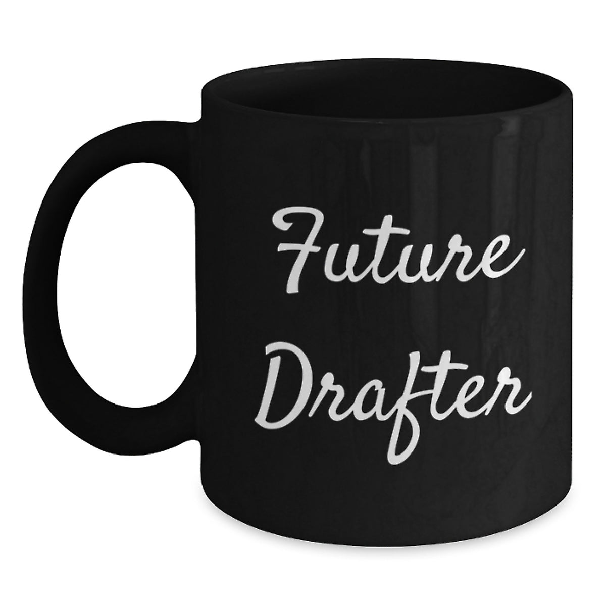 Funny Gifts from Friends and Family for Future Drafter Black Coffee Mug 15oz or 11oz - Main