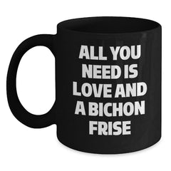 Funny Bichon Frise Dog Gifts for Friends, Black Coffee Mug, Gifts from Family for Birthday Unique - Main