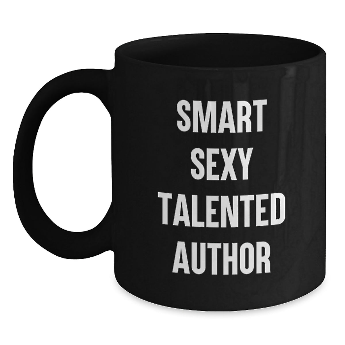 Funny Author Gifts from Friends for Graduation, 'Smart Sexy Talented Author' Quote on Black Ceramic Mug, 11oz or 15oz, Microwave and Dishwasher Safe - Main