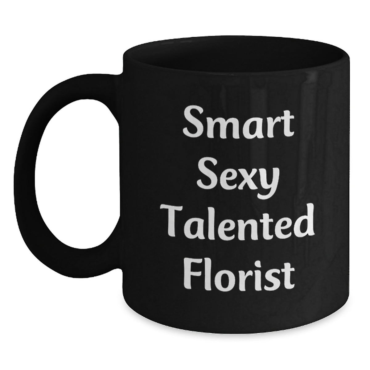 Florist Funny Quotes Black Coffee Mugs Gifts from Friends for Florist Graduation - Main
