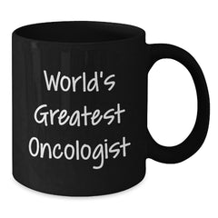 Funny Inspirational Gifts from Friends to Oncologist for Christmas Unique Mugs - Additional