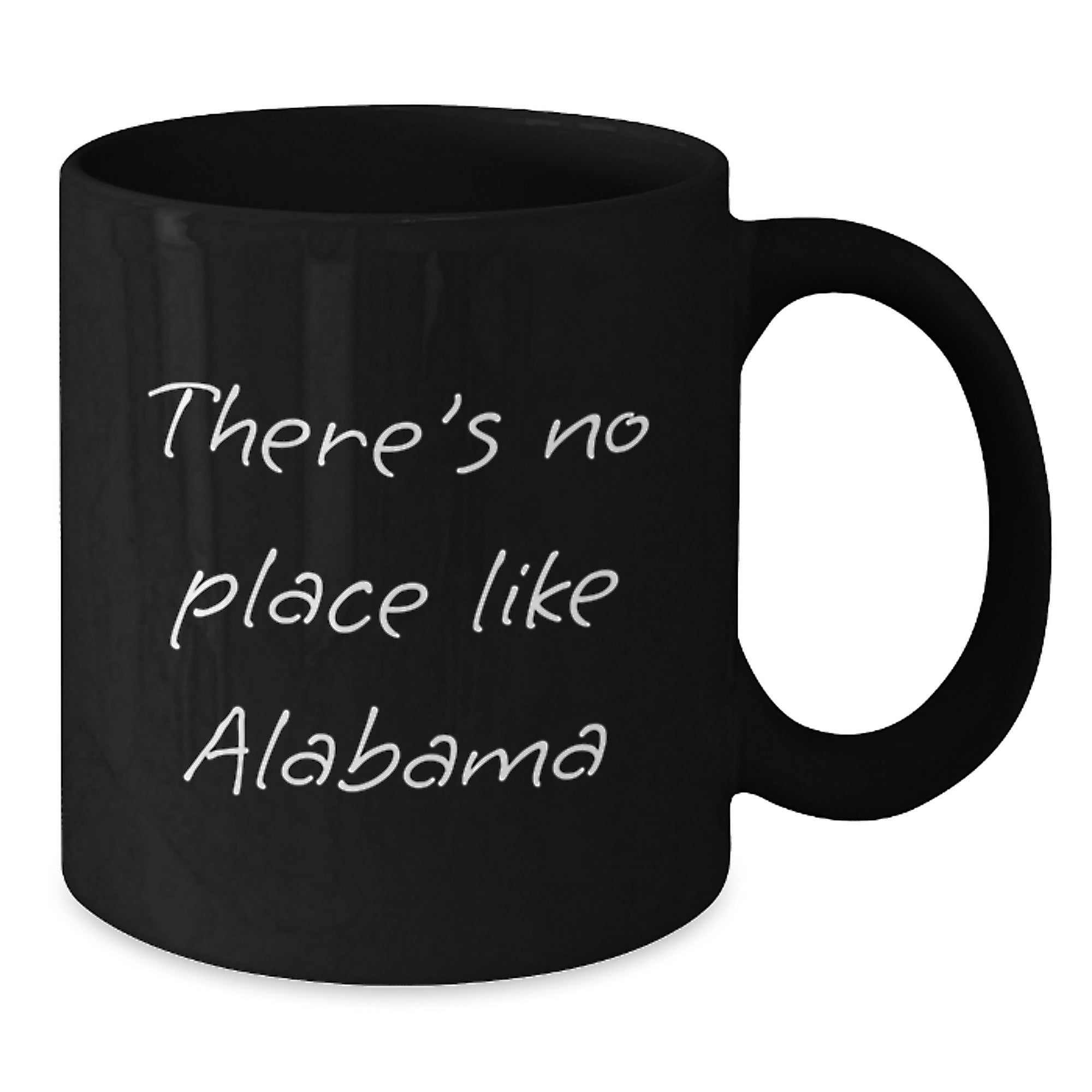 Funny Alabama Gifts from Friends and Family for Men and Women - There's No Place Like Alabama Black Coffee Mug - Additional